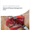 Manual of Fracture Management - Wrist 1st Edition PDF