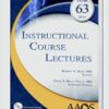 Instructional Course Lectures, Volume 63 PDF