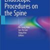 Endoscopic Procedures on the Spine 1st ed. 2020 Edition PDF