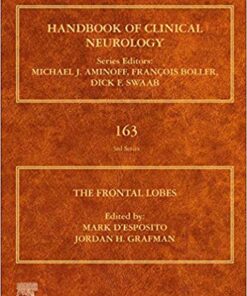 The Frontal Lobes, Volume 163 (Handbook of Clinical Neurology) 1st Edition PDF