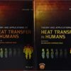 Theory and Applications of Heat Transfer in Humans 1st Edition PDF