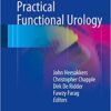 Practical Functional Urology 1st ed. 2016 Edition PDF