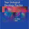 Managing Metastatic Prostate Cancer In Your Urological Oncology Practice 1st ed. 2016 Edition PDF