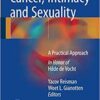 Cancer, Intimacy and Sexuality: A Practical Approach 1st ed. 2017 Edition PDF