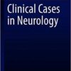 Clinical Cases in Neurology (In Clinical Practice) PDF