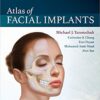 Atlas of Facial Implants E-Book 2nd Edition PDF & Video