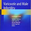 Varicocele and Male Infertility: A Complete Guide 1st ed. 2019 Edition PDF