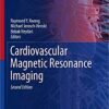 Cardiovascular Magnetic Resonance Imaging (Contemporary Cardiology) 2nd ed. 2019 Edition PDF