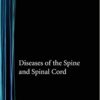 Diseases of the Spine and Spinal Cord (Contemporary Neurology Series) 1st Edition PDF