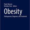 Obesity: Pathogenesis, Diagnosis, and Treatment (Endocrinology) 1st ed. 2019 Edition PDF
