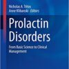 Prolactin Disorders: From Basic Science to Clinical Management (Contemporary Endocrinology) 1st ed. 2019 Edition PDF