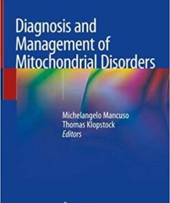 Diagnosis and Management of Mitochondrial Disorders 1st ed. 2019 Edition PDF