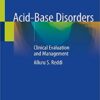 Acid-Base Disorders: Clinical Evaluation and Management 1st ed. 2020 Edition PDF