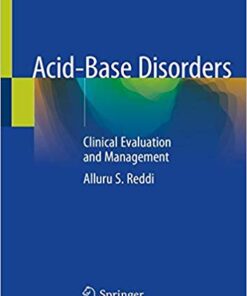 Acid-Base Disorders: Clinical Evaluation and Management 1st ed. 2020 Edition PDF