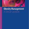 Obesity Management: A Clinical Casebook  PDF