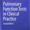 Pulmonary Function Tests in Clinical Practice 2nd ed. 2019 Edition PDF
