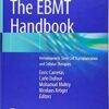 The EBMT Handbook: Hematopoietic Stem Cell Transplantation and Cellular Therapies 7th ed. 2019 Edition PDF