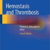 Hemostasis and Thrombosis 4th ed. 2019 Edition PDF