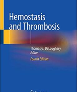 Hemostasis and Thrombosis 4th ed. 2019 Edition PDF