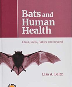 Bats and Human Health: Ebola, SARS, Rabies and Beyond 1st Edition PDF