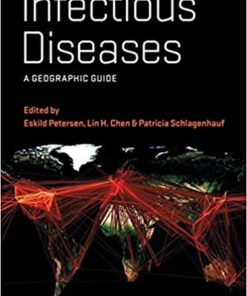 Infectious Diseases: A Geographic Guide 1st Edition PDF