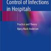 Prevention and Control of Infections in Hospitals: Practice and Theory 1st ed. 2019 Edition PDF
