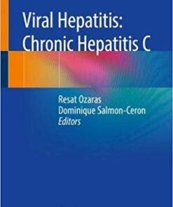 Viral Hepatitis: Chronic Hepatitis C 1st ed. 2019 Edition PDF