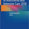 Practical Trends in Anesthesia and Intensive Care 2018 1st ed. 2019 Edition PDF