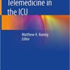 Telemedicine in the ICU 1st ed. 2019 Edition PDF