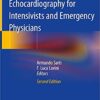 Textbook of Echocardiography for Intensivists and Emergency Physicians 2nd ed. 2019 Edition PDF