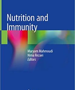 Nutrition and Immunity 1st ed. 2019 Edition, Kindle Edition PDF
