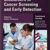 Biomarkers in Cancer Screening and Early Detection (Translational Oncology) 1st Edition PDF
