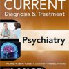 CURRENT Diagnosis & Treatment Psychiatry, Third Edition (LANGE CURRENT Series) 3rd Edition PDF