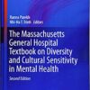 The Massachusetts General Hospital Textbook on Diversity and Cultural Sensitivity in Mental Health (Current Clinical Psychiatry) 2nd ed. 2019 Edition PDF
