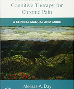 Mindfulness-Based Cognitive Therapy for Chronic Pain: A Clinical Manual and Guide 1st Edition PDF