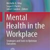 Mental Health in the Workplace: Strategies and Tools to Optimize Outcomes (Integrating Psychiatry and Primary Care) 1st ed. 2019 Edition PDF