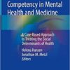 Structural Competency in Mental Health and Medicine: A Case-Based Approach to Treating the Social Determinants of Health 1st ed. 2019 Edition PDF