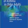 Treatment of Asthma in Older Adults: A Comprehensive, Evidence-Based Guid PDF