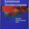 Autoimmune Thrombocytopenia 1st ed. 2017 Edition PDF