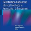 Percutaneous Penetration Enhancers Physical Methods in Penetration Enhancement 1st ed. 2017 Edition PDF
