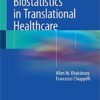 Practical Biostatistics in Translational Healthcare 1st ed. 2018 Edition PDF