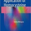 The Clinical Application of Homocysteine 1st ed. 2018 Edition PDF