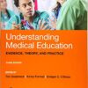 Understanding Medical Education: Evidence, Theory, and Practice 3rd Edition PDF