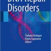 DNA Repair Disorders 1st ed. 2019 Edition PDF