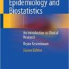 Epidemiology and Biostatistics: An Introduction to Clinical Research 2nd ed. 2019 Edition PDF