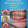 The Orthodontic Mini-implant Clinical Handbook 2nd Edition  PDF