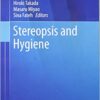 Stereopsis and Hygiene (Current Topics in Environmental Health and Preventive Medicine) 1st ed. 2019 Edition PDF