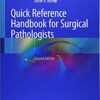 Quick Reference Handbook for Surgical Pathologists 2nd ed. 2019 Edition PDF