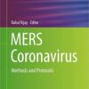 MERS Coronavirus: Methods and Protocols (Methods in Molecular Biology) 1st ed. 2020 Edition PDF