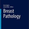 Breast Pathology (Encyclopedia of Pathology) 1st ed. 2020 Edition PDF